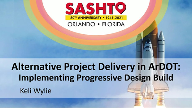 Alternative Project Delivery in ArDOT: Implementing Progressive Design Build